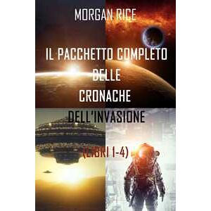 Pacchetto Le Cronache dell’Invasione (Libri 1-4)