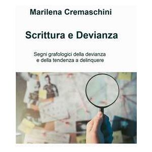 Scrittura e Devianza