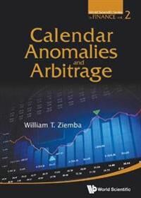 Calendar Anomalies And Arbitrage (9814417459)