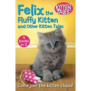 MediaTronixs Felix Fluffy Kitten and Other Kitten Tales by Dale, Jenny