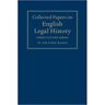 Collected Papers on English Legal History 3 Volume Set - Sir John Baker