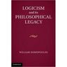 Logicism and its Philosophical Legacy - Professor William Demopoulos