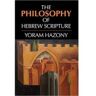 The Philosophy of Hebrew Scripture - Yoram Hazony