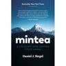 Mintea. O calatorie spre centrul fiintei umane - Daniel J. Siegel