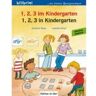 1, 2, 3 im Kindergarten Kinderbuch Deutsch-Englisch - Susanne Bose, Isabelle Dinter