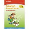 Spielerisch Deutsch lernen Schwungubungen. Lernstufe 1 - Ulrich Schneider-Struben