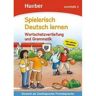 Spielerisch Deutsch lernen Wortschatzvertiefung und Grammatik Lernstufe 3 Buch - Agnes Holweck, Bettina Trust