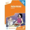 Pasta per due, libro + audio online