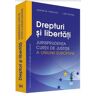 Drepturi si libertati - Adrian M. Truichici, Luiza Neagu