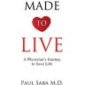 Made to Live - Paul Saba