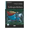 Liebesgeschichten + CD - Ludwig Tieck, E. T. A. Hoffmann, Th. Storm, A. Schnitzler