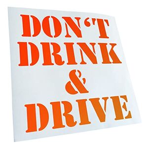 Kiwistar Autocollant Dont Drink and Drive 10 x 10 cm Orange Fluo G10 pour Voitures, vélos, véhicules, Motos, cyclomoteurs, Tuning, vitres arrière - Publicité