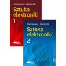 Wydawnictwa Komunikacji i Łączności Sztuka elektroniki. Część 1 i 2