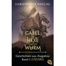 Cbt Die Gabel, die Hexe und der Wurm. Geschichten aus Alagaësia. Band 1: Eragon