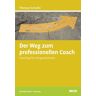 Julius Beltz GmbH & Co. KG Der Weg zum professionellen Coach