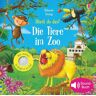 Usborne Hörst du das? Die Tiere im Zoo