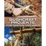 Heel Bushcraft-Projekte für Garten und Wald