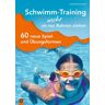 Verlag an der Ruhr Schwimm-Training - mehr als nur Bahnen ziehen