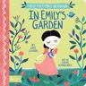 Gibbs Smith Little Poet Emily Dickinson: In Emily's Garden