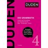 Duden ein Imprint von Cornelsen Verlag GmbH Duden - Die Grammatik