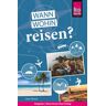 Reise Know-How Wann wohin reisen?