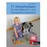 Kynos Verlag 77 Arbeitsideen für den Besuch- und Therapiehundeeinsatz