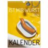 Ist mir Wurst Kalender (Wandkalender 2024 DIN A4 hoch), CALVENDO Monatskalender