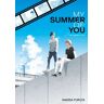 Kodansha Comics The Summer of You (My Summer of You Vol. 1)