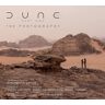 Titan Publ. Group Ltd. Dune Part One: The Final Photography