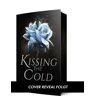 Annie Waye Kissing the Cold