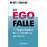 Renate Henning - Die Ego-Falle. - Preis vom h