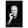 Ron Perlman - Easy Street (the Hard Way): A Memoir - Preis vom h