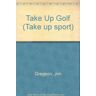 Jim Gregson - Take Up Golf (Take up sport) - Preis vom 24.05.2024 04:55:53 h