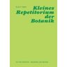 Welle, Ernst F. - Kleines Repetitorium der Botanik - Preis vom 13.05.2024 04:51:39 h