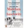 Tova Friedman - Ich war das Mädchen aus Auschwitz: Eine der letzten Überlebenden des Holocaust erzählt ihre Geschichte - Der NYT-Bestseller mit einem Vorwort von Sir Ben Kingsley und einem 8-seitigen Bildteil - Preis vom 09.05.2024 04:53:29 h