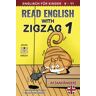 Zigzag English - READ ENGLISH WITH ZIGZAG 1: Englisch für Kinder (Read English with Zigzag (Englisch mit Deutsch), Band 1) - Preis vom 17.05.2024 04:53:12 h