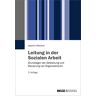 Joachim Merchel - Leitung in der Sozialen Arbeit: Grundlagen der Gestaltung und Steuerung von Organisationen - Preis vom 12.05.2024 04:50:34 h