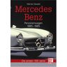 Werner Oswald - Mercedes-Benz Personenwagen: 1885-1985 - Die ersten 100 Jahre: Personenwagen 1885-1945 / Personenwagen 1945-1985 - Preis vom 16.05.2024 04:53:48 h