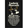 Ludwig Marcuse - Wie alt kann Aktuelles sein? - Preis vom 17.05.2024 04:53:12 h