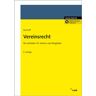 Detlef Burhoff - Vereinsrecht: Ein Leitfaden für Vereine und ihre Mitglieder: Ein Leitfaden fÃ1/4r Vereine und ihre Mitglieder - Preis vom h