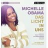 Michelle Obama - Das Licht in uns: Halt finden in unsicheren Zeiten - Preis vom h