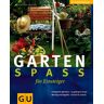 Wolfgang Hensel - Gartenspaß für Einsteiger (GU Sonderleistung Garten) - Preis vom 11.05.2024 04:53:30 h