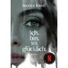 Jessica Knoll - Ich. Bin. So. Glücklich. - Preis vom h