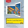 Philip Kiefer - iPad Air 2 und iPad mini 3 aktuell zu iOS 8 - Preis vom 17.05.2024 04:53:12 h