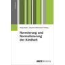 Helga Kelle - Normierung und Normalisierung der Kindheit (Kindheiten) - Preis vom 17.05.2024 04:53:12 h