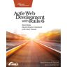 Sam Ruby - Agile Web Development with Rails 6 - Preis vom h