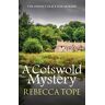 Rebecca Tope - Cotswold Mystery (Cotswold Mysteries, Band 4) - Preis vom h