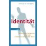 Schimmel, Stefan W. - Identität: Selbstbestimmung in einer unübersichtlichen Welt - Preis vom 09.05.2024 04:53:29 h