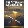 Boris Alterman - Black Gambits 1 (Alterman Gambit Guide) - Preis vom 16.05.2024 04:53:48 h
