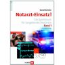 Daniel Schmitz - Notarzt-Einsatz!: Ein Spielebuch für (angehende) Notärzte. Band 1 - Preis vom 01.06.2024 05:04:23 h